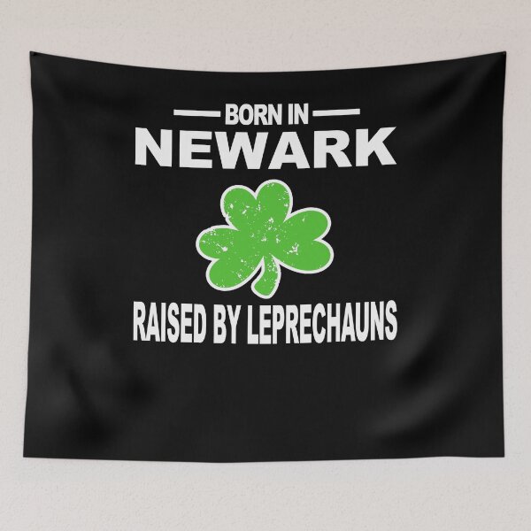 Item preview, Newark Shirt Raised By Leprechauns Saint Patricks designed and sold by shoppzee.