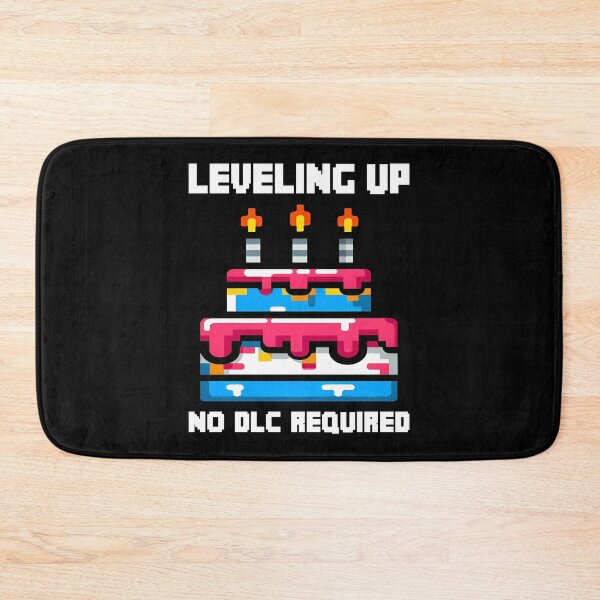 Item preview, LEVELING UP, NO DLC REQUIRED - HAPPY BIRTHDAY GIFT designed and sold by KEF Custom.