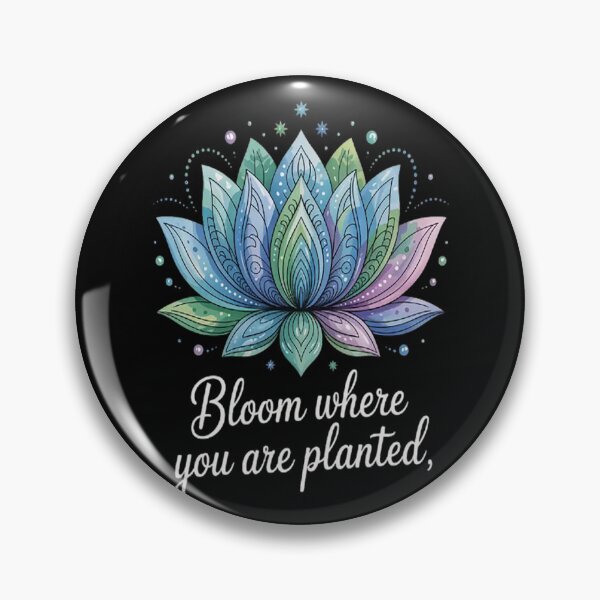 Item preview, Live in the Moment and Make it Beautiful Bloom Where You Are Planted designed and sold by mandiana.