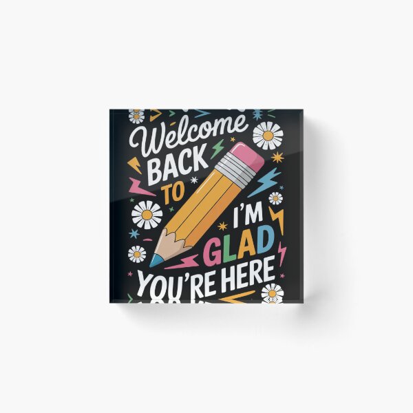 Item preview, Welcome Back I'm Glad You're Here Back To School Teacher  designed and sold by RuthGAArt.