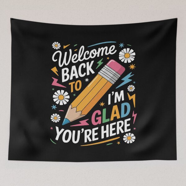 Item preview, Welcome Back I'm Glad You're Here Back To School Teacher  designed and sold by RuthGAArt.
