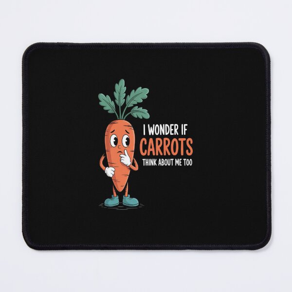 Item preview, I Wonder If Carrots Think About Me Too Funny Carrot designed and sold by Rrettgison.
