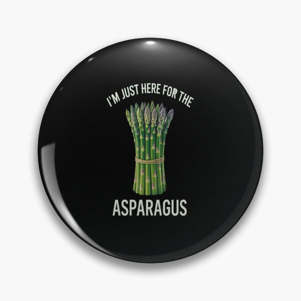 Item preview, I'm just here for the Asparagus Green Asparagus Lover designed and sold by Rrettgison.