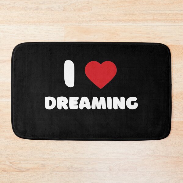 Item preview, I Love Dreaming designed and sold by Itsheartshop.