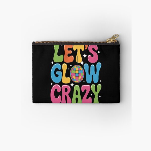 Item preview, Let's Glowing Crazy In My Glowing Era Team Party Matching designed and sold by NicolaMail.