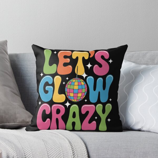 Item preview, Let's Glowing Crazy In My Glowing Era Team Party Matching designed and sold by NicolaMail.