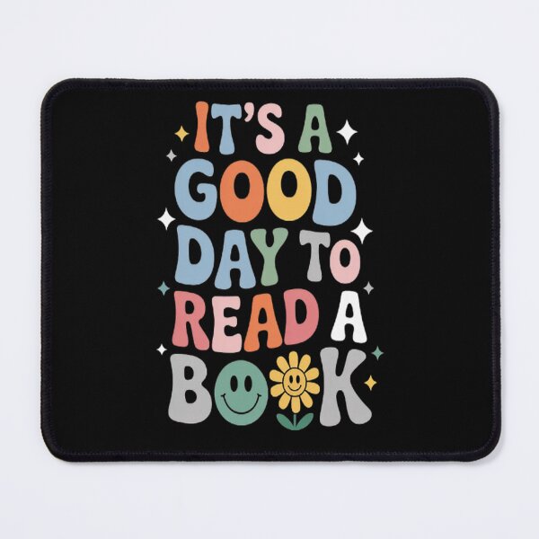 Item preview, It's A Good Day To Read A Book Embrace The Story designed and sold by LacostCarl.