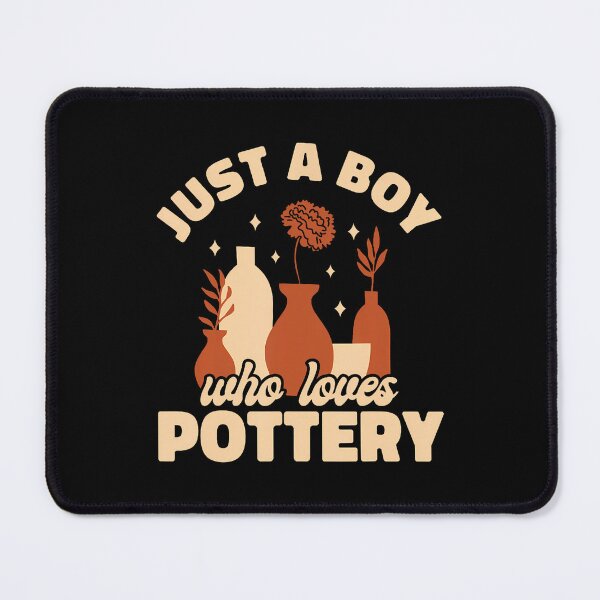 Item preview, Ceramic Just A Boy Who Loves Pottery designed and sold by DeniseGetrude.