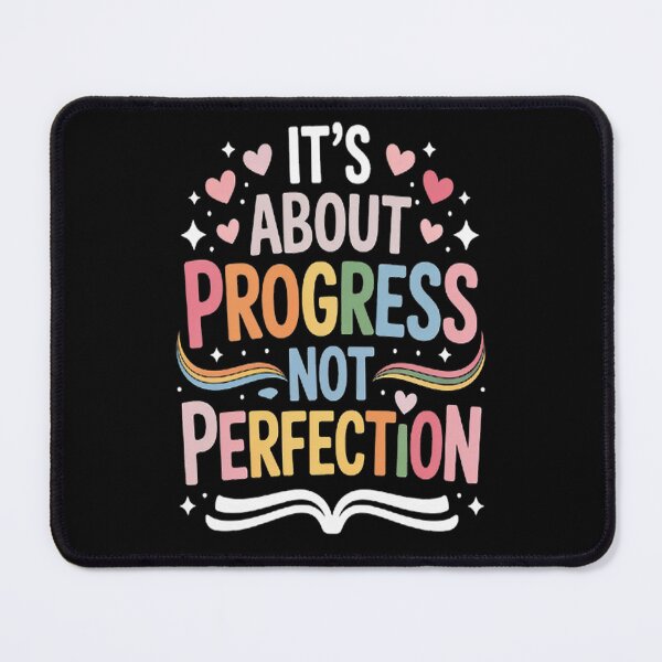 Item preview, It's About Progress Not Perfection designed and sold by LacostCarl.
