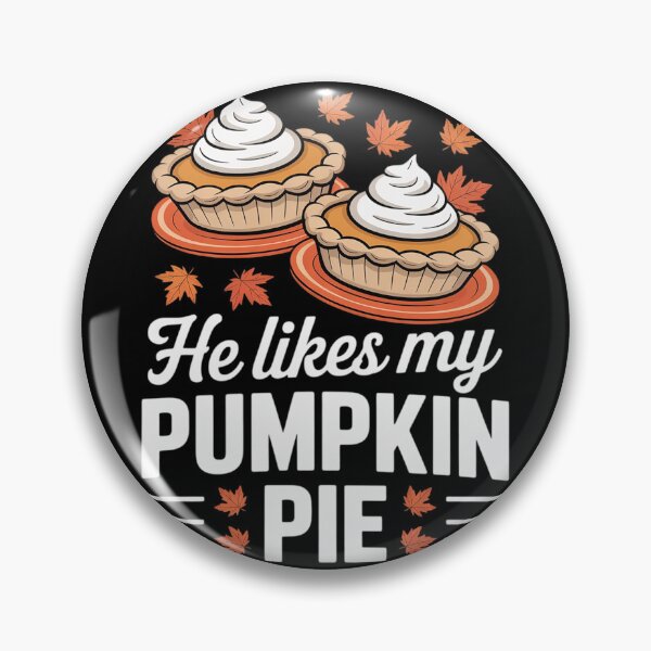 Item preview, He Likes My Pumpkin Pie Love Drum Stick Thanksgiving Couple  designed and sold by VerseFarm.