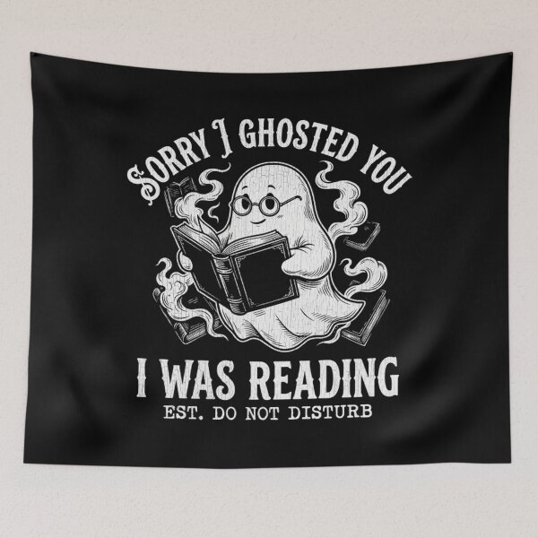 Item preview, Funny Ghost Book Lover - Sorry I Ghosted You I Was Reading designed and sold by Mason-Pride.