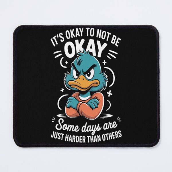 Item preview, It's okay not to be okay some days are just harder than designed and sold by LacostCarl.