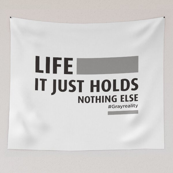 Item preview, Life. It Just Holds. Nothing Else White on Black designed and sold by Wiggly Lines.