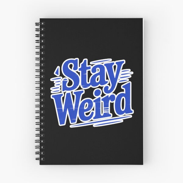 Item preview, Stay Weird  designed and sold by ZooStateofMind.