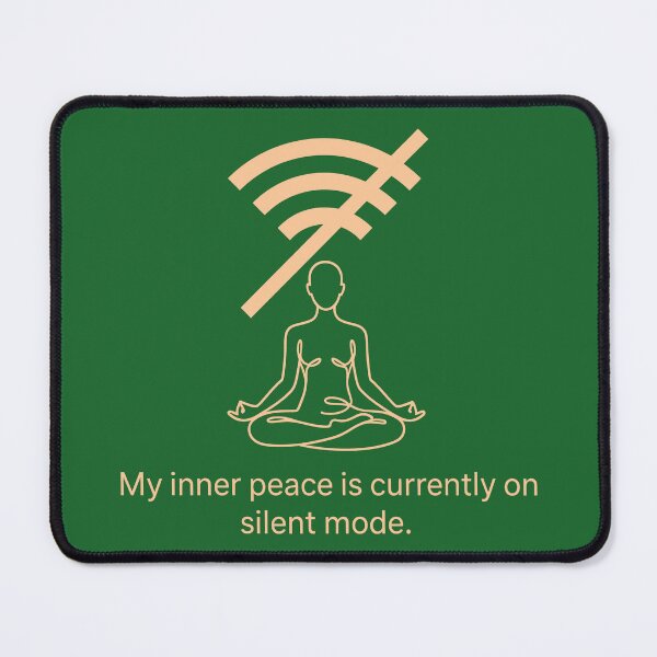 Item preview, Inner Peace Silent Mode Yoga Mindfulness Design designed and sold by Fuechse.