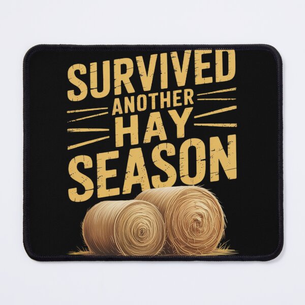 Item preview, Farmer Survived Hay Season - Hay Farmer  designed and sold by MyzoToyota.