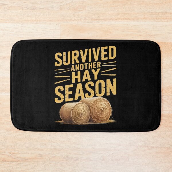 Item preview, Farmer Survived Hay Season - Hay Farmer  designed and sold by MyzoToyota.