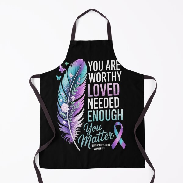 Item preview, Suicide Prevention Awareness You Are Worthy Loved Needed Enough You Matter designed and sold by SignaturalGen.