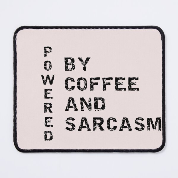 Item preview, Powered by coffee and sarcasm designed and sold by SisuPrintsCo.