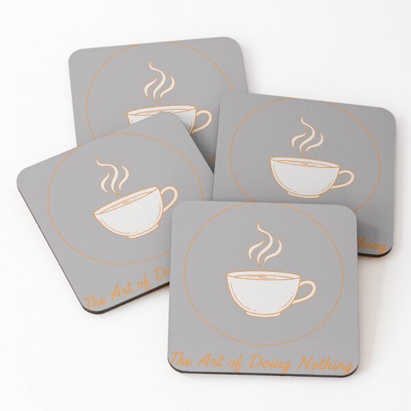 Item preview, The Art of Doing Nothing Coffee Relaxation Design designed and sold by Fuechse.