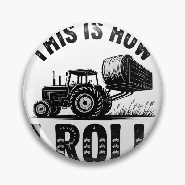 Item preview, Funny Hay Bale How I Roll Cool Farmer Tractor Driver  designed and sold by MyzoToyota.