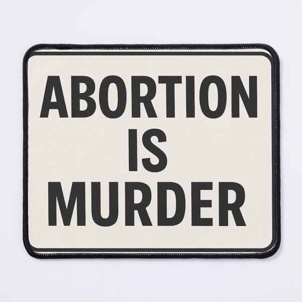 Item preview, Abortion Is Murder designed and sold by StickerMan17.