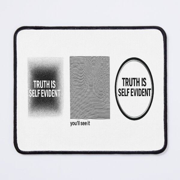 Item preview, Truth Is Self Evident Optical Illusion Tee – Moiré “You’ll See It” designed and sold by POD DYNASTY.