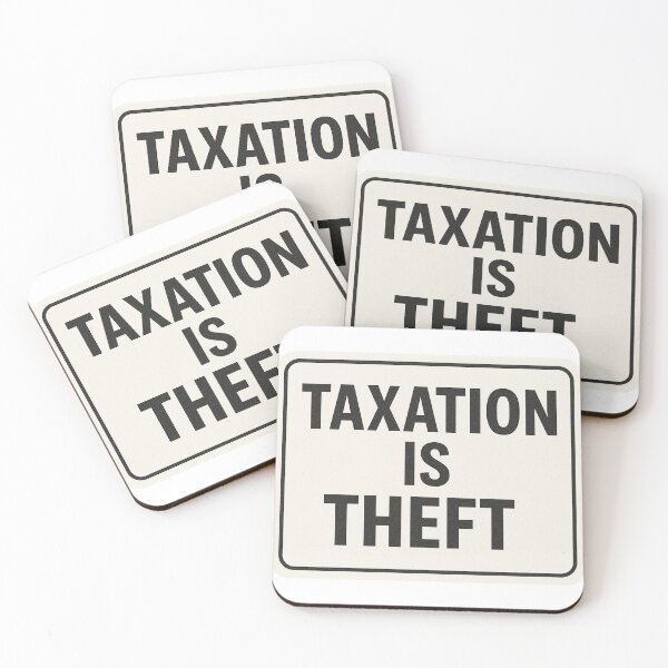 Item preview, Taxation Is Theft designed and sold by StickerMan17.