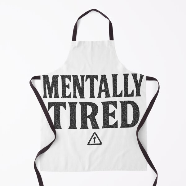 Item preview, Mentally Tired Bold Statement designed and sold by Taylor Bb.