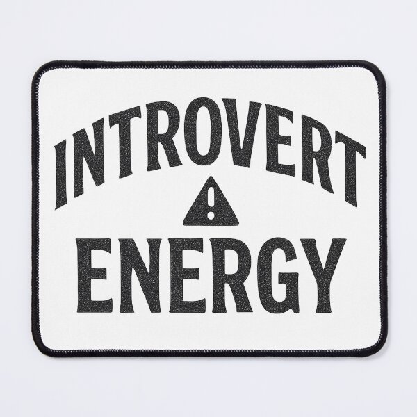 Item preview, Introvert Energy Bold Slogan Design designed and sold by Taylor Bb.