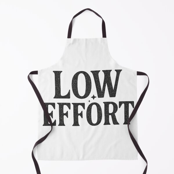 Item preview, Minimalist Low Effort Slogan Design designed and sold by Taylor Bb.