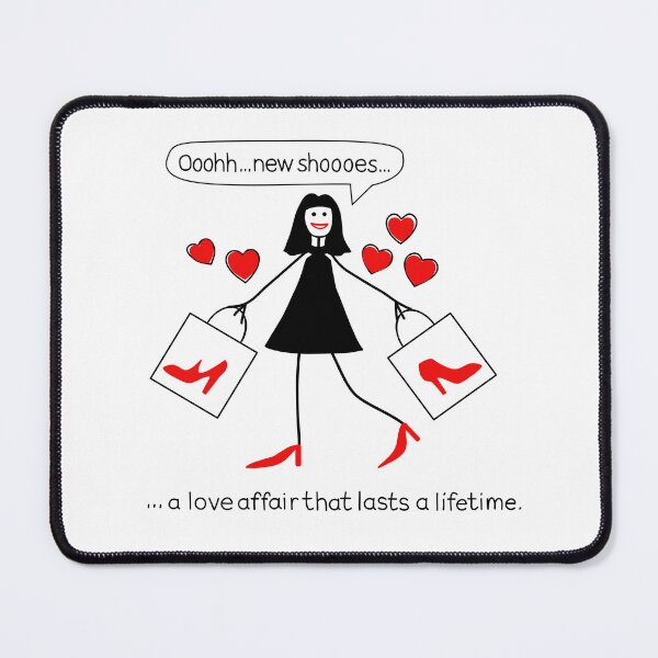 Item preview, Shoe Addict Humor Oohh new shoooes designed and sold by Stick People Designs.