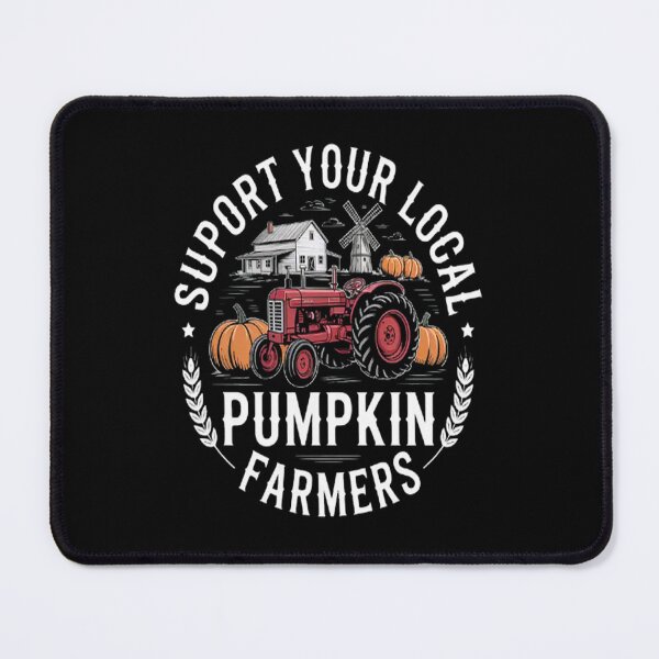 Item preview, Support Your Local Pumpkin Farmers Halloween Fall designed and sold by SignaturalGen.