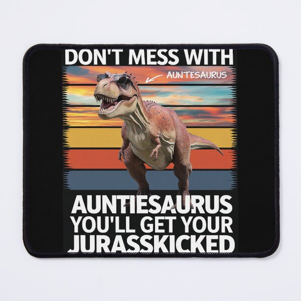 Item preview, Dont Mess With Auntiesaurus Dino Auntie Dinosaur Women designed and sold by KotexTemu.