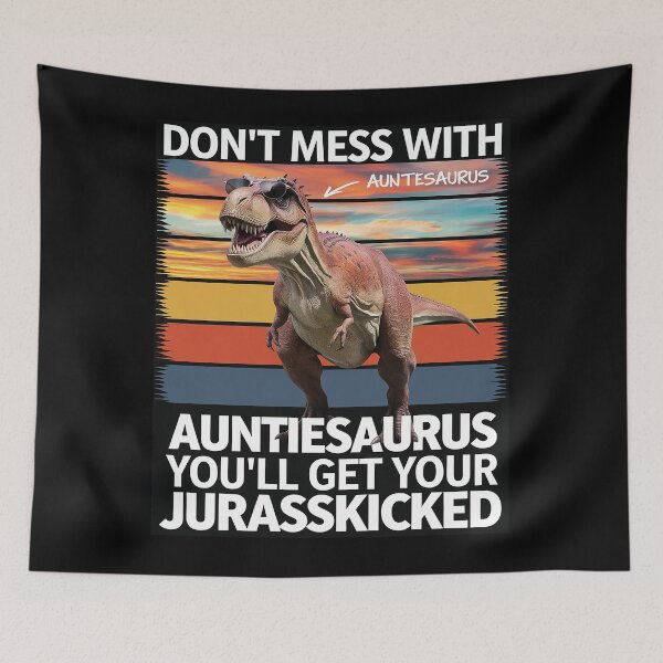 Item preview, Dont Mess With Auntiesaurus Dino Auntie Dinosaur Women designed and sold by KotexTemu.