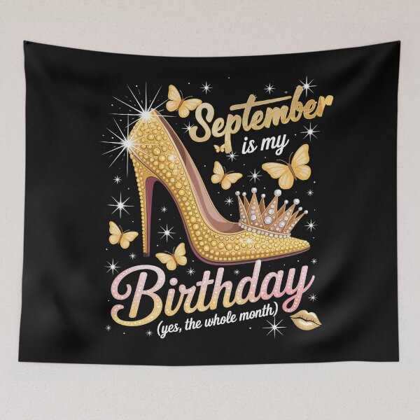 Item preview, September Birthday Glamour Gold High Heel Queen Whole Month Celebration designed and sold by KristenosNehk.