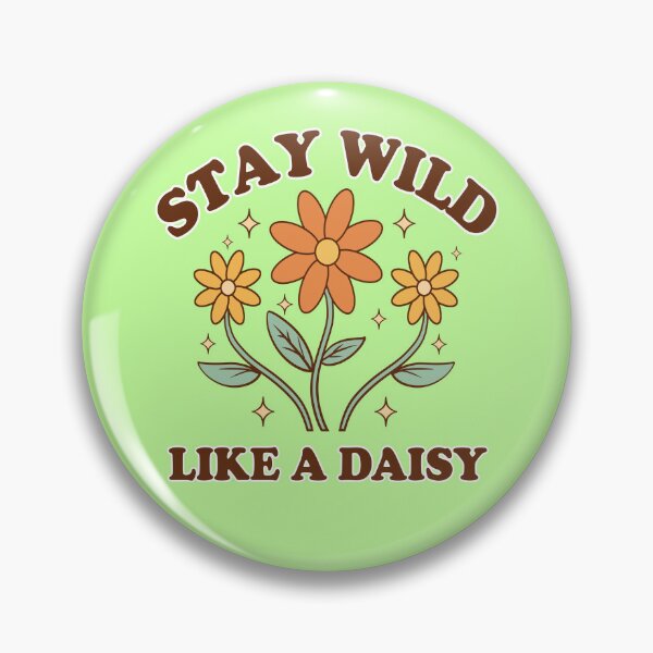 Item preview, Stay wild like a daisy. designed and sold by Hot4Shirt.