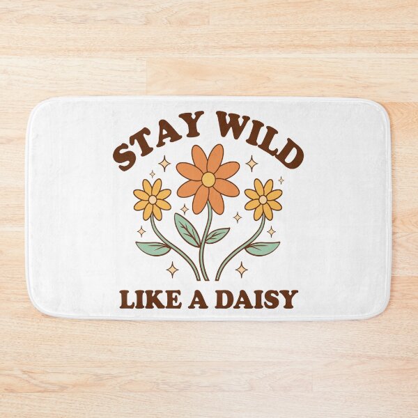 Item preview, Stay wild like a daisy. designed and sold by Hot4Shirt.