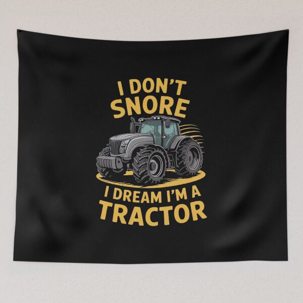 Item preview, I Don't Snore I Dream I'm A Tractor - Funny Farmer  designed and sold by InspiredFoul.