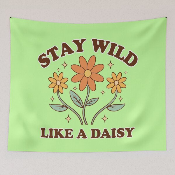 Item preview, Stay wild like a daisy. designed and sold by Hot4Shirt.