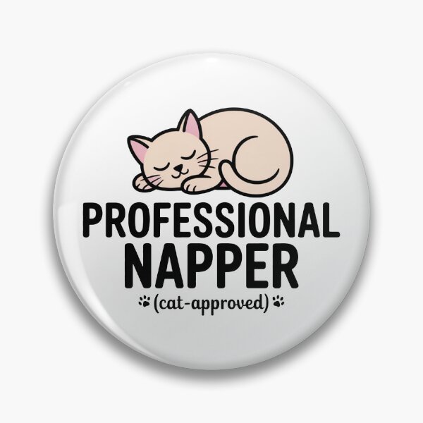 Item preview, Professional Napper Cat Approved designed and sold by MonkiFlipp.