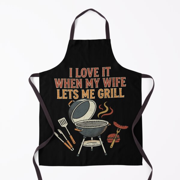 Item preview, I Love It When My Wife Lets Me Grill Retro BBQ Quote designed and sold by FreshVibe Prints.