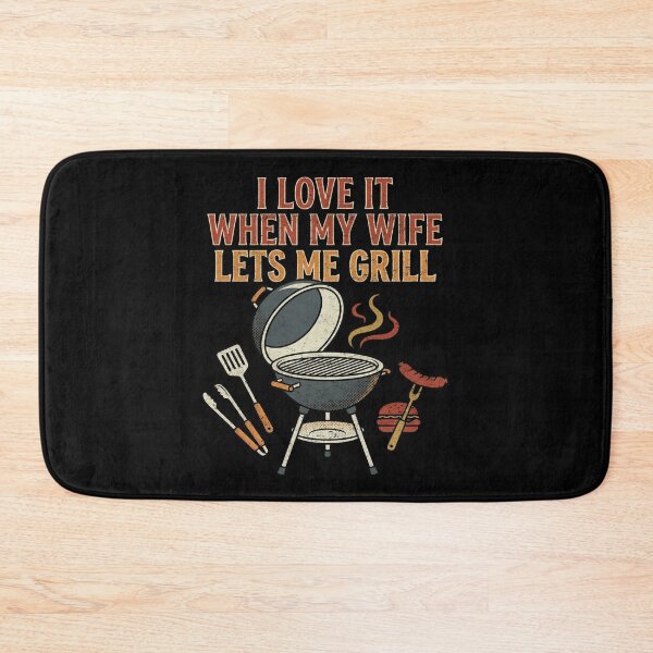 Item preview, I Love It When My Wife Lets Me Grill Retro BBQ Quote designed and sold by FreshVibe Prints.