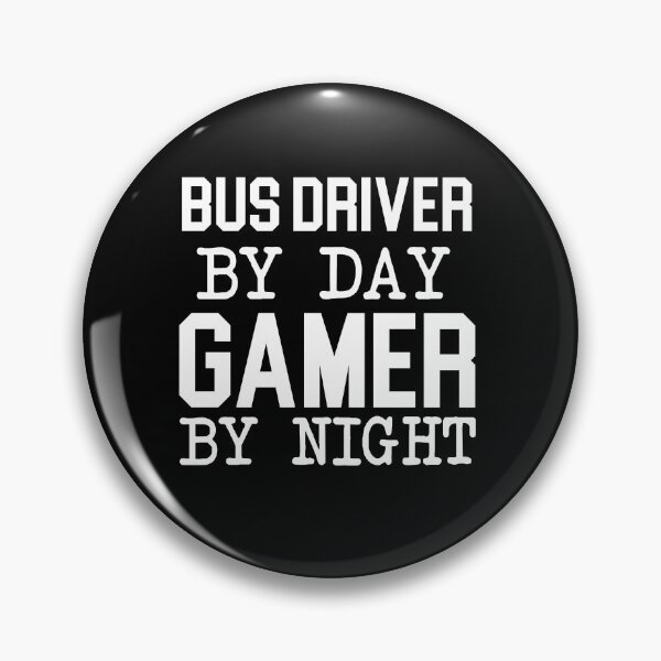 Item preview, Bus Driver by Day Gamer by Night designed and sold by khallidaart.