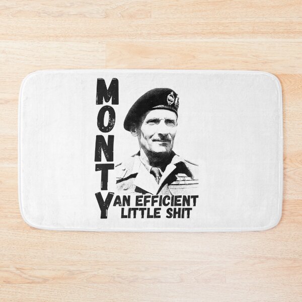Item preview, BERNARD MONTGOMERY. MONTY, An efficient little shit. Black designed and sold by GAT74.