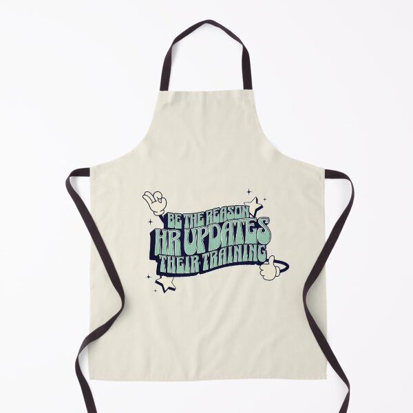 Item preview, Be the Reason HR Updates Their Training – Funny Workplace Humor designed and sold by dudelinart.
