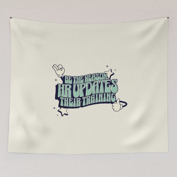 Item preview, Be the Reason HR Updates Their Training – Funny Workplace Humor designed and sold by dudelinart.
