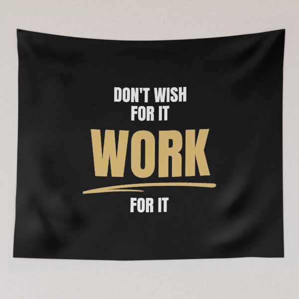 Item preview, Don't wish for it work for it designed and sold by Dondonmart.