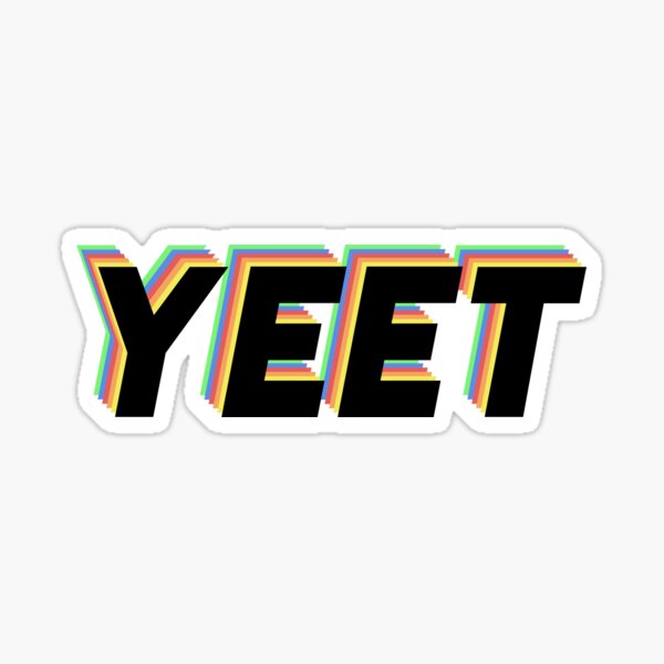 Yeet Stickers | Redbubble