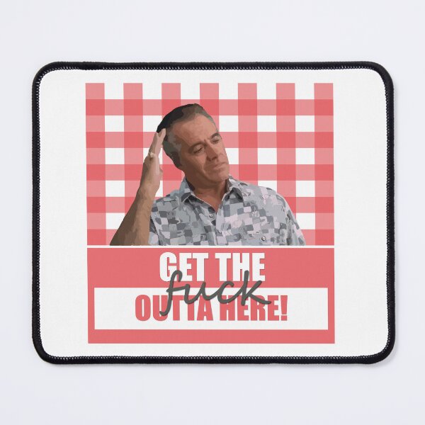 Item preview, The Sopranos - Paulie "Get the f*** outta here!" designed and sold by Poison Peach.